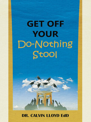 cover image of Get Off Your Do-Nothing Stool